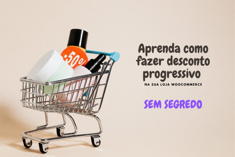 Como Criar Desconto Progressivo no WooCommerce