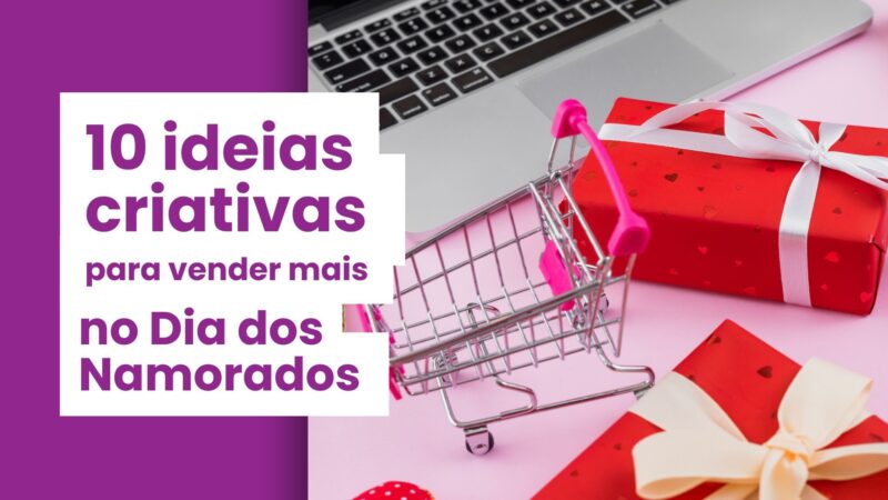 campanha dia dos namorados no ecommerce