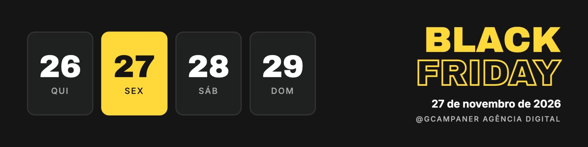Black Friday 2026: de quinta 26 a domingo 29 de novembro, com o dia principal na sexta-feira, 27 de novembro