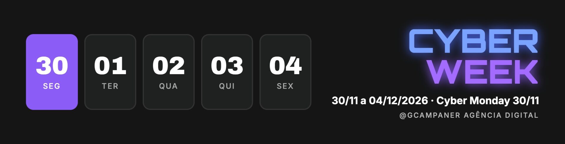 Cyber Week 2026: de segunda 30 de novembro (Cyber Monday) a sexta 4 de dezembro